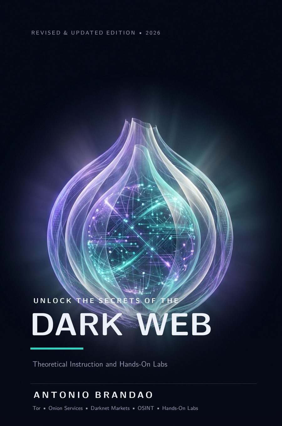 Volume 1 cover: a whole, closed onion rendered in violet and teal light,
                  above the title Unlock the Secrets of the Dark Web.