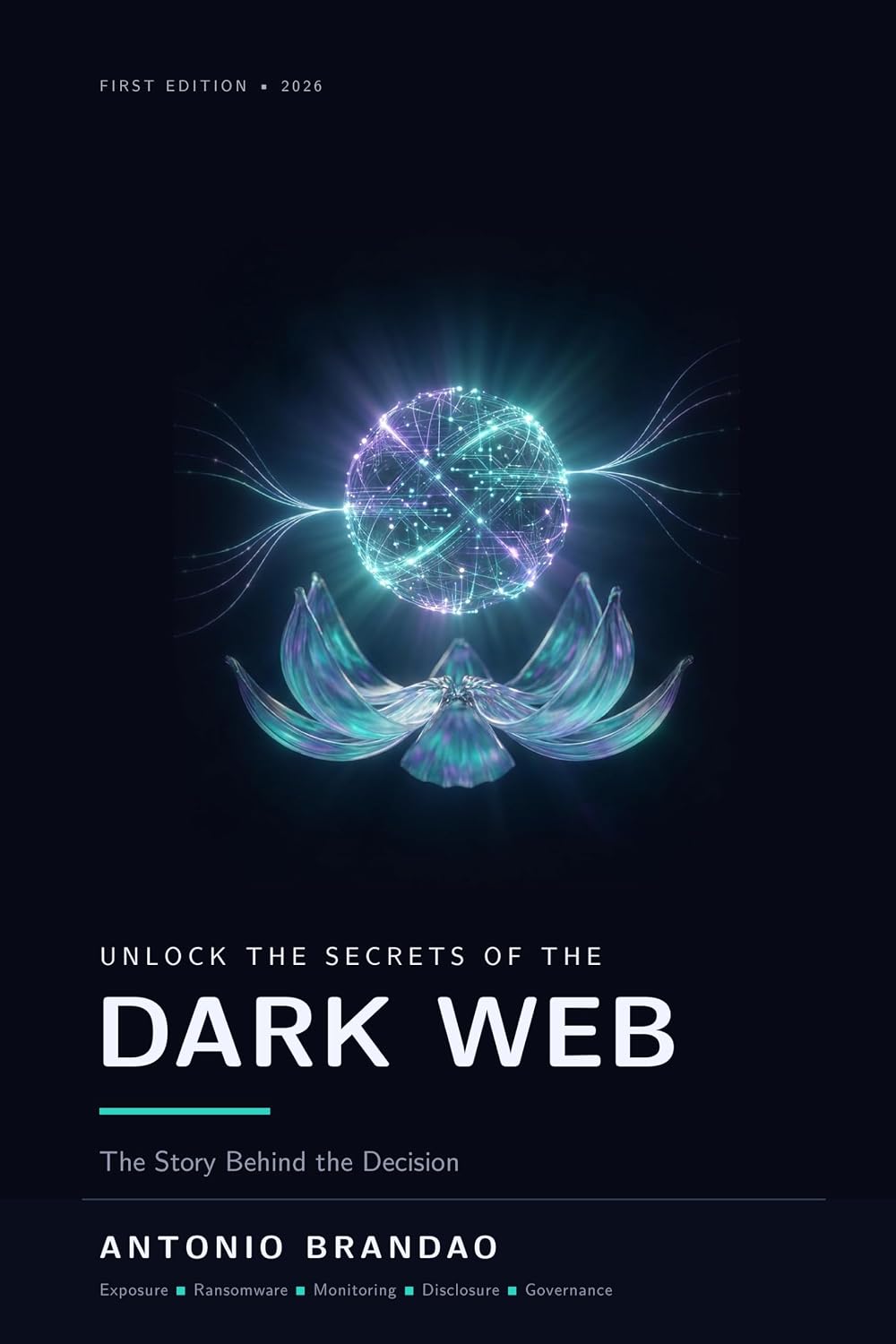 Volume 3 cover: Unlock the Secrets of the Dark Web — The Story Behind the Decision.